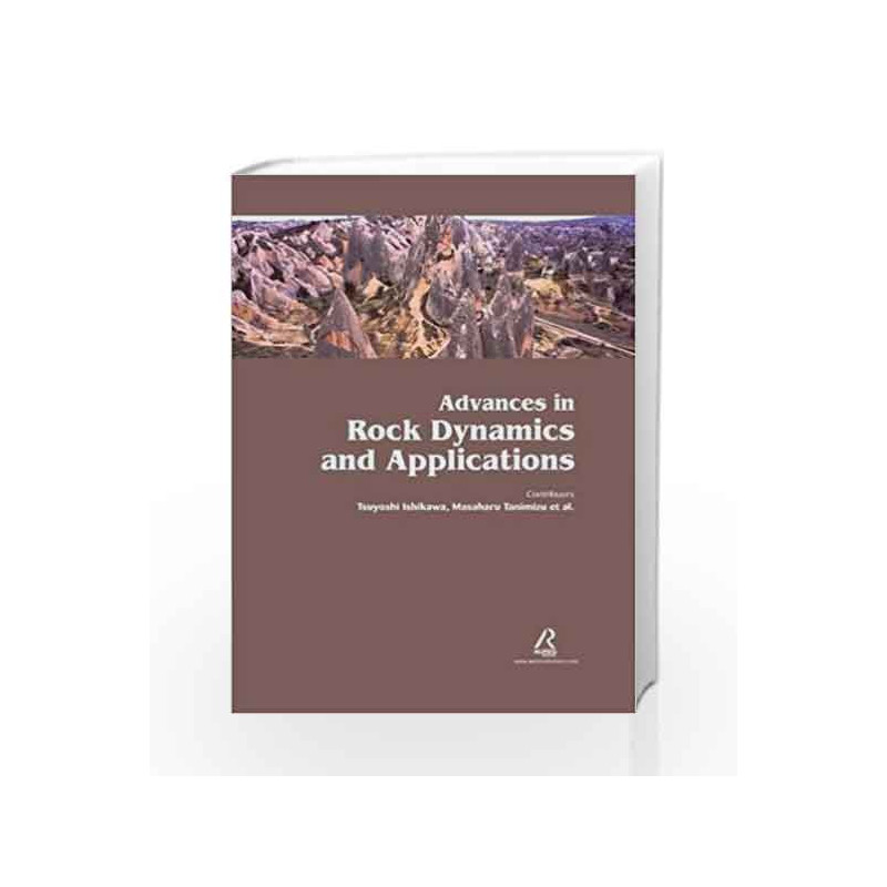 Advances in Rock Dynamics and Applications by Ishikawa T. Book-9781781548387
