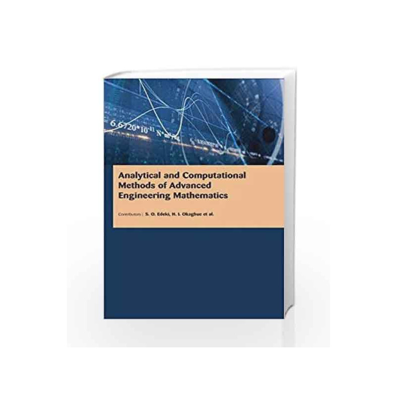 Analytical and Computational Methods of Advanced Engineering Mathematics by Edeki S O Book-9781781548202