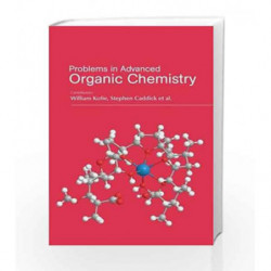 Problems in Advanced Organic Chemistry by Kofie W. Book-9781781548837
