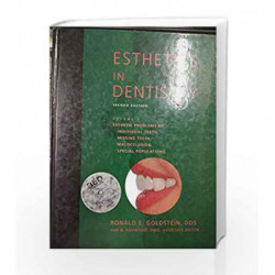 Esthetics In Dentistry: Individual Teeth, Missing Teeth, Malocclusion, Facial Appearance: 2 by Goldstein Book-9781550090482