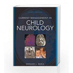 Current Management in Child Neurology by Maria B.L. Book-9781607950004