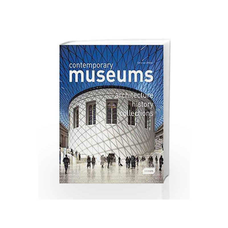 Contemporary Museums: Architecture-History-Collections by Uffelen C.V. Book-9783037680674