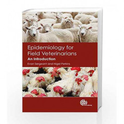 Epidemiology for Field Veterinarians: An Introduction by Sergeant E Book-9781845936914