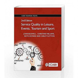 Service Quality in Leisure, Events, Tourism and Sport (CABI Tourism Texts) by Buswell J Book-9781780645452