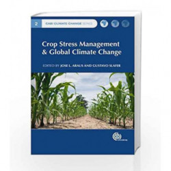 Crop Stress Management and Global Climate Change (CABI Climate Change Series) by Araus J.L. Book-9781845936808