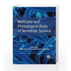 Molecular and Physiological Basis of Nematode Survival by Perry R.N. Book-9781845936877