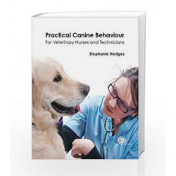 Practical Canine Behaviour: For Veterinary Nurses and Technicians by Hedges S Book-9781780644301