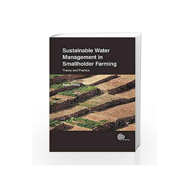 Sustainable Water Management in Smallholder Farming: Theory and Practice by Finley S Book-9781780646879