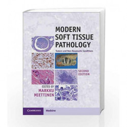 Modern Soft Tissue Pathology: Tumors and Non-Neoplastic Conditions by Miettinen M Book-9781107567276