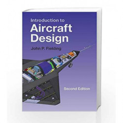 Introduction to Aircraft Design (Cambridge Aerospace Series) by Fielding J.P. Book-9781107680791