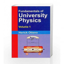 Fundamentals of University Physics, Vol.1 by Otieno Book-9788123916071
