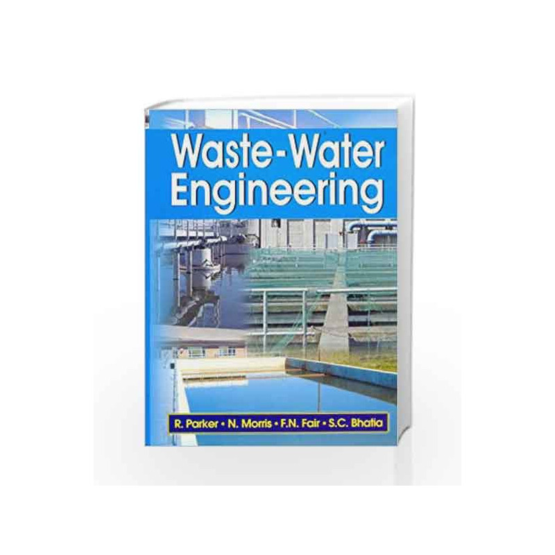 Waste-Water Engineering by Parker R. Book-9788123916439