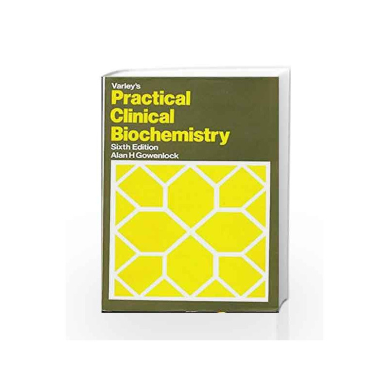 Practical Clinical Biochemistry by Gowenlock A.H. Book-9788123904276