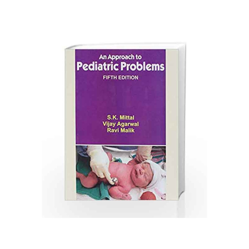 An Approach to Pediatric Problems by Mittal S.K. Book-9788123917627
