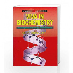 Viva in Biochemistry: Including Molecular Biology and Biotechnology: 0 by Singh S.P. Book-9788123915821