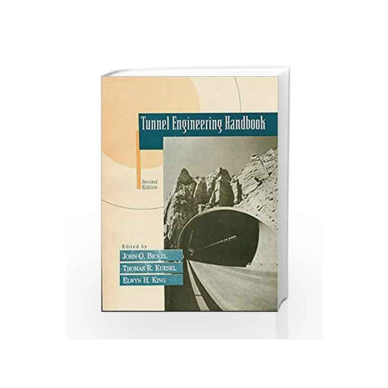 Tunnel Engineering Handbook: 0 by Bickel J. O Book-9788123905433