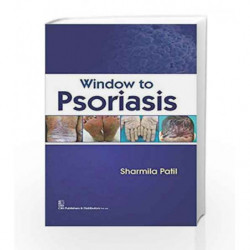 Window to Psoriasis by Patil S. Book-9789385915079