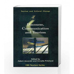 CBS Tourism Series: Discourse, Communication and Tourism by Jaworski A. Book-9788123917122