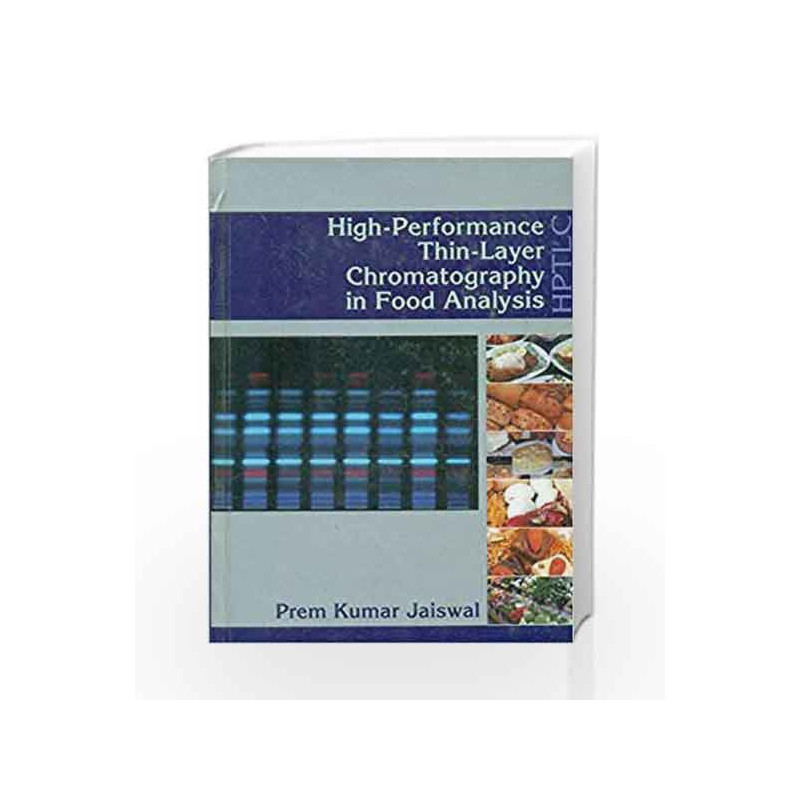 High-Performance Thin-Layer Chromatography in Food Analysis by Premkumar Book-9788123918372