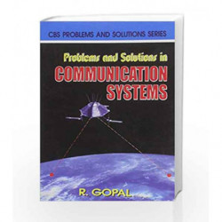 Problems and Solutions in Communication Systems by Gopal R. Book-9788123911465