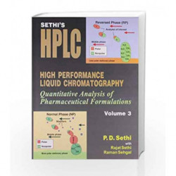 Sethi's HPLC: High Performance Liquid Chromatography: Quantitative Analysis of Pharmaceutical Formulations, Vol. 3 by Sethi P.D 