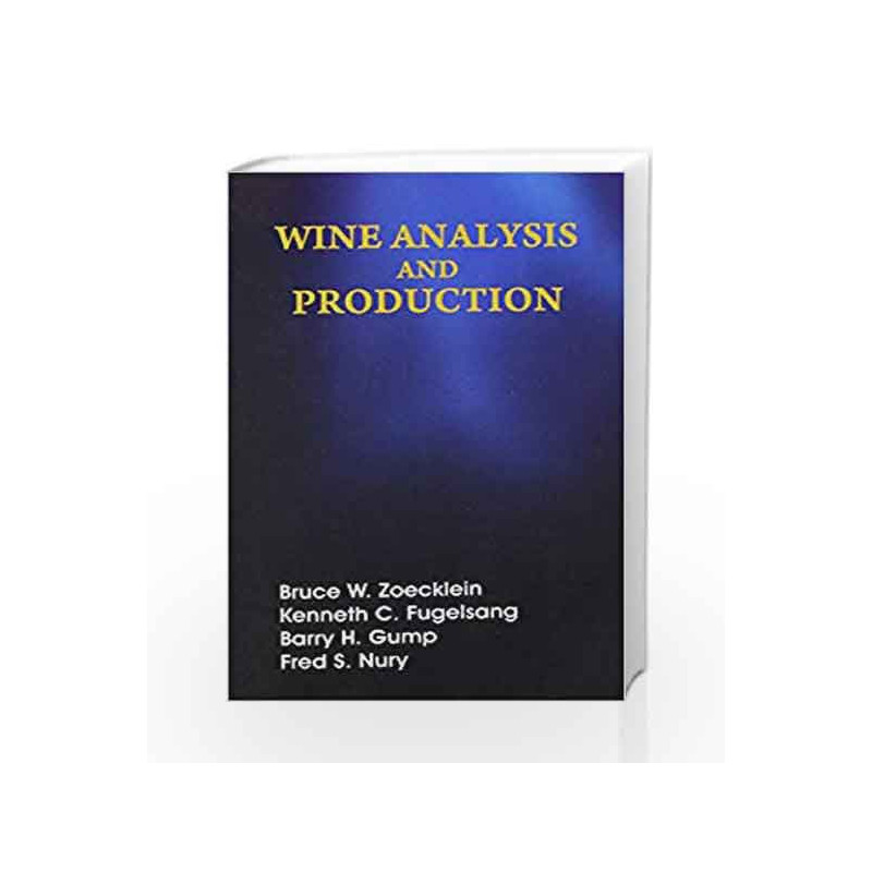 Wine Analysis and Production by Zoecklein B.W. Book-9788123905181
