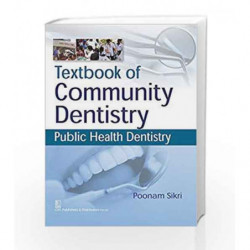 Textbook Of Community Dentistry Public Health Dentistry (Pb 2017) by Sikri P Book-9789386310835