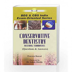 Conservative Dentistry Including Endodontics: Questions and Answers by Bansal P. Book-9788123914596