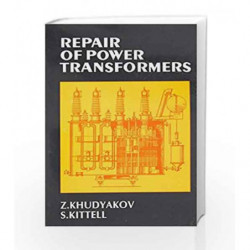 Repair Of Power Transformers by Khudyakov Z. Book-9788123904108