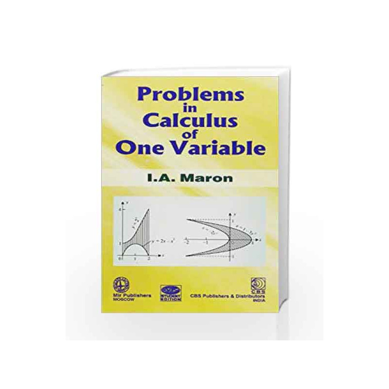 Problems in Calculus of One Variable by Maron I.A. Book-9788123902524