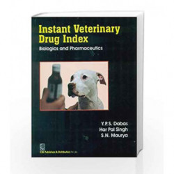 Instant Veterinary Drug Index : Biologics and Pharmaceutics by Dabas Y.P.S. Book-9788123926902
