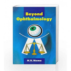 Beyond Ophthalmology: 0 by Nema H.V. Book-9798123911099