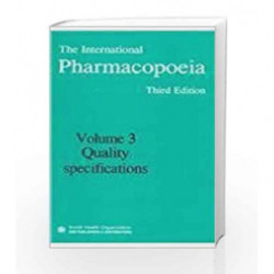The International Pharmacopoeia, 3E, Vol 3 by Who Book-9788123911540