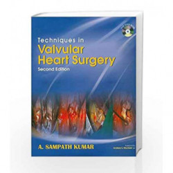 Techniques in Valvular Heart Surgery with DVD by Sampath Kumar A. Book-9788123918549
