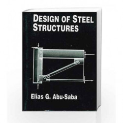 Design Of Steel Structures by Abu-Saba Book-9788123905389