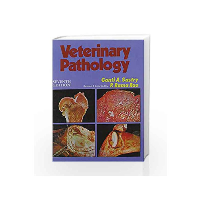Veterinary Pathology by Sastry G. A Book-9788123907383