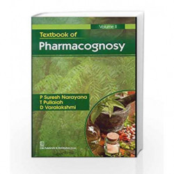 Textbook of Pharmacognosy: Volume 2 by Narayana P.S. Book-9788123923895