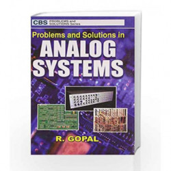 Problems and Solutions in Analog Systems by Gopal R. Book-9788123913636