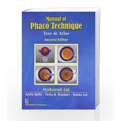 Manual of Phaco Technique: Text and Atlas: 2nd Edition by Lal H Book-9788123924335