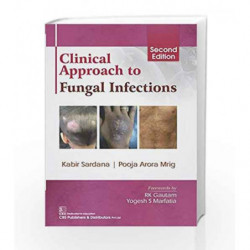 Clinical Approach To Fungal Infections 2Ed (Hb 2018) by Sardana K. Book-9789386827654