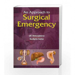 An Approach to Surgical Emergency by Shrivastava M.B. Book-9788123918716