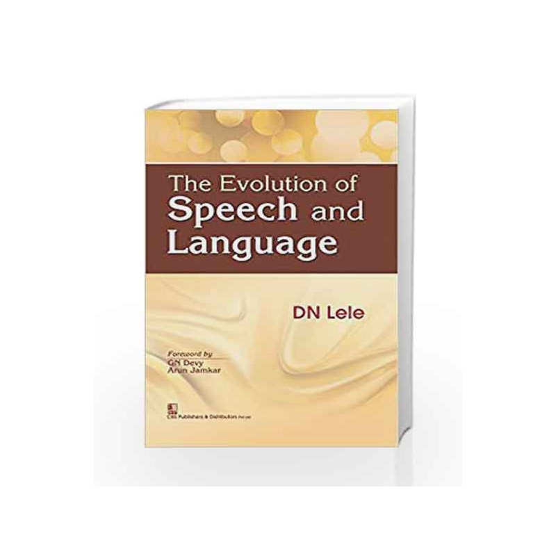 The Evolution of Speech and Language by Lele D.N. Book-9788123929569