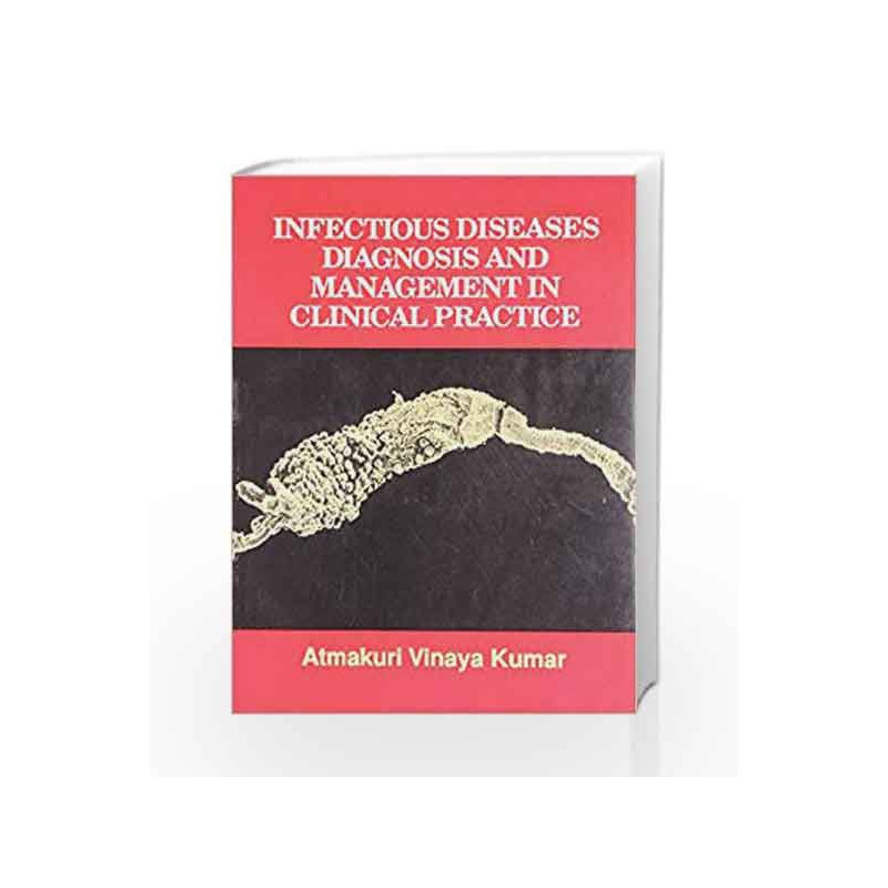 Diseases Diagnosis Management in Clinical Practice by Kumar A.V. Book-9788123903217