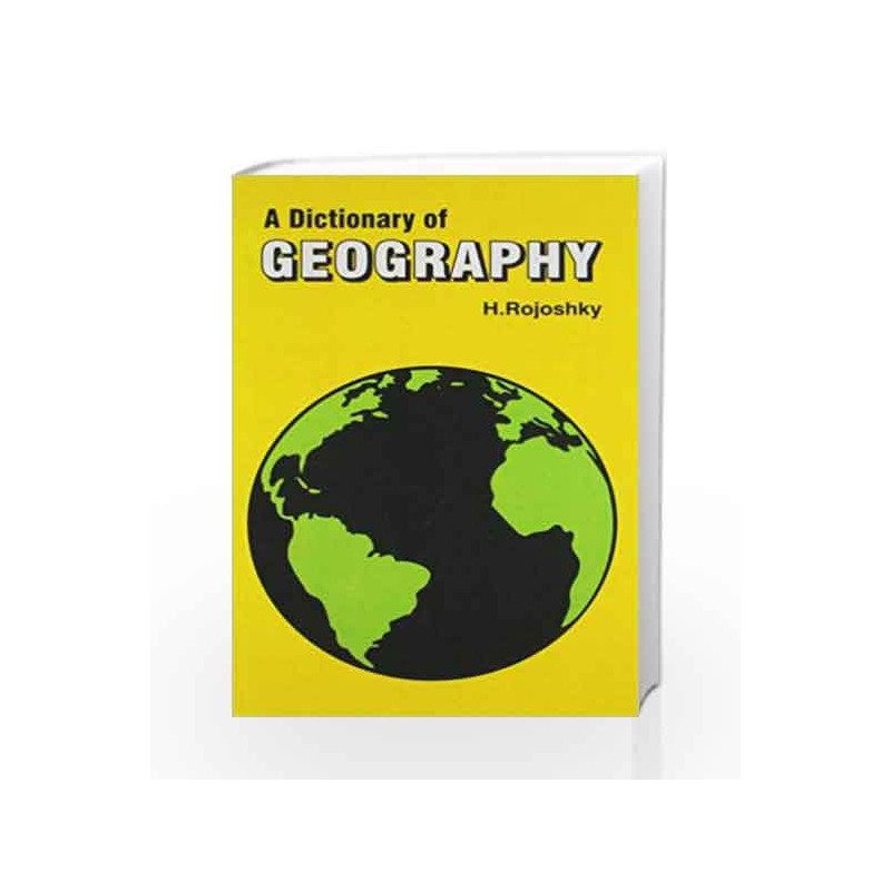 A Dictionary Of Geography by Rojoshky Book-9788123911304