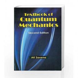 Textbook of Quantum Mechanics by Saxena Book-9788123918990