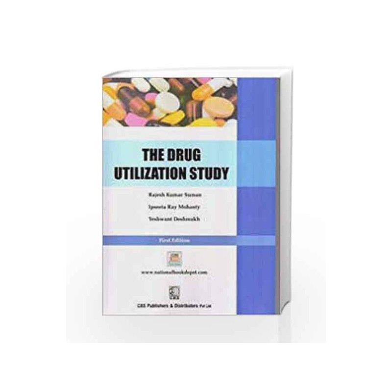 The Drug Utilization Study (Pb 2017) by Suman R.K. Book-9789380206813