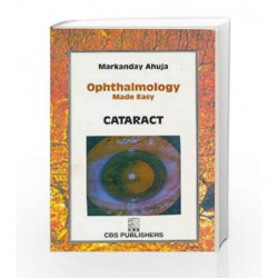 Ophthalmology Made Easy: 0 by Ahuja M. Book-9788123906867