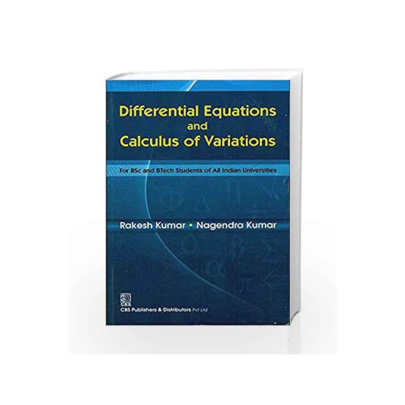 Differential Equations and Calculus of Variations by Kumar R. Book-9788123922041