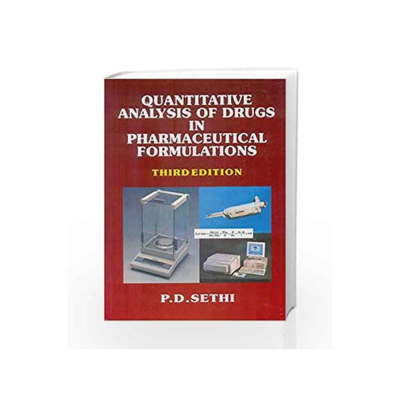 Quantitative Analysis Of Drugs In Pharmaceutical Formulations: 0 by Sethi P. D Book-9788123905600