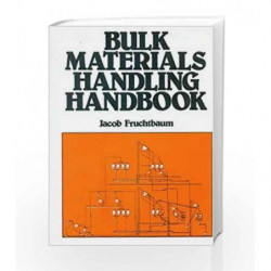 Bulk Materials Handling Handbook by Fruchtbaum J. Book-9788123905419
